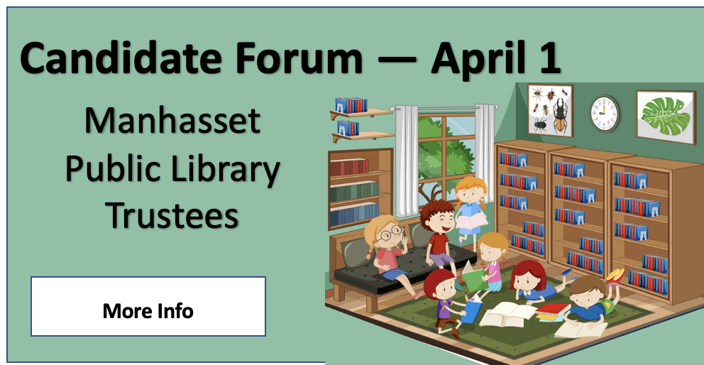 Illustrated poster for a Candidate Forum at Manhasset Public Library on April 1, featuring children reading in a library setting.